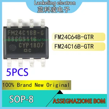 (5piece)FM24C64B-GTR FM24C16B-GTR FM24C64B FM24C16B 100% Brand New Originaal SOP-8 Kiip
