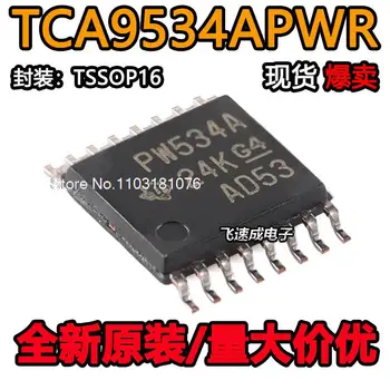 (10PCS/PALJU) TCA9534APWR PW534A TSSOP16 Uus Originaal Stock Võimsus kiip