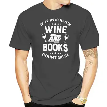 Raamat Veini Armastaja, Disain Veini Ja Raamatuid loeb Mulle T-särk veini raamatu armastaja raamatute lugemine