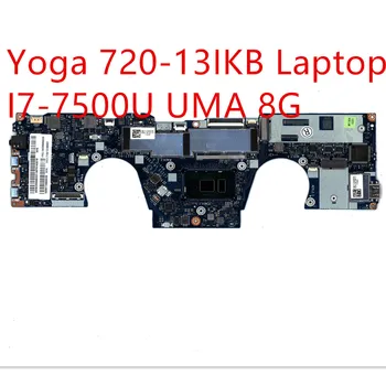 Emaplaadi Lenovo ideapad Yoga 720-13IKB Sülearvuti Emaplaadi I7-7500U UMA 8G 5B20N68033
