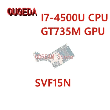 DA0FI3MB8E0 DA0FI3MB8D0 A1973181A A2043841A A2032207A SONY SVF15N Seeria Sülearvuti Emaplaadi SR16Z I7-4500U CPU GPU GT735M